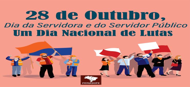 Dia 28 será de luta em defesa do serviço público e contra o desmonte do Estado