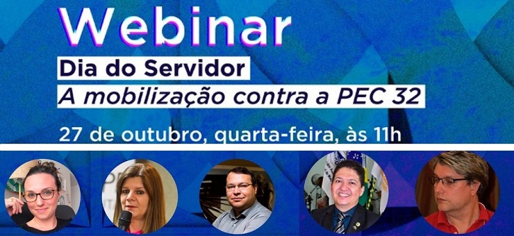 Webinar debate Reforma Administrativa e preservação de direitos nesta quarta (27)