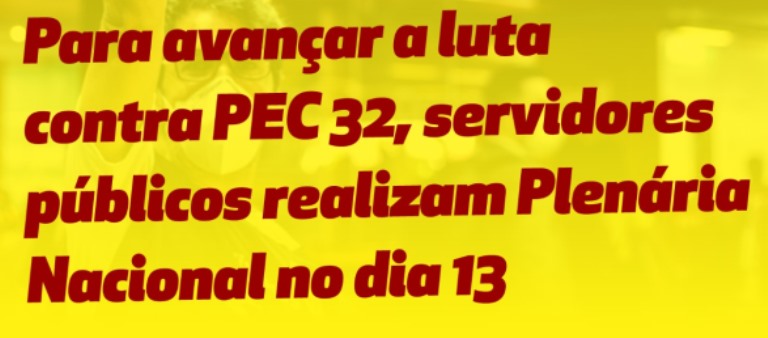 SitraAM/RR integra Plenária Nacional contra a Reforma Administrativa e a PEC do ‘calote’