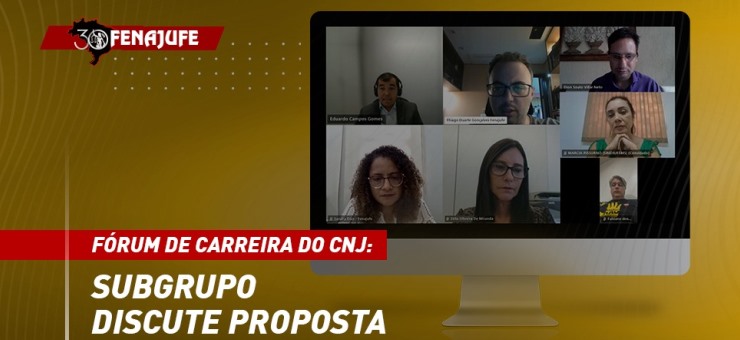Fórum de Carreira do CNJ: subgrupo discute proposta da Fenajufe sobre antecipação da parcela da recomposição salarial
