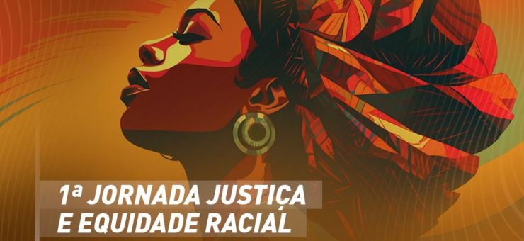 1ª Jornada Justiça e Equidade Racial discute racismo estrutural e representatividade no Judiciário
