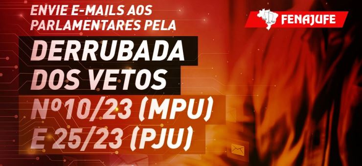 Vetos 10 e 25/23: envie e-mails aos parlamentares pela derrubada dos dispositivos