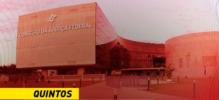 CJF emite despacho pela aplicabilidade imediata da não absorção dos quintos no âmbito da Justiça Federal