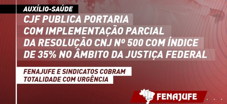 Auxílio-saúde: CJF publica portaria com implementação parcial da Resolução CNJ nº 500 no âmbito da Justiça Federal