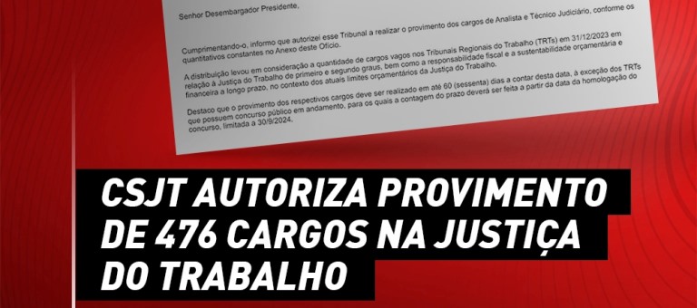 CSJT autoriza provimento de 476 cargos na Justiça do Trabalho