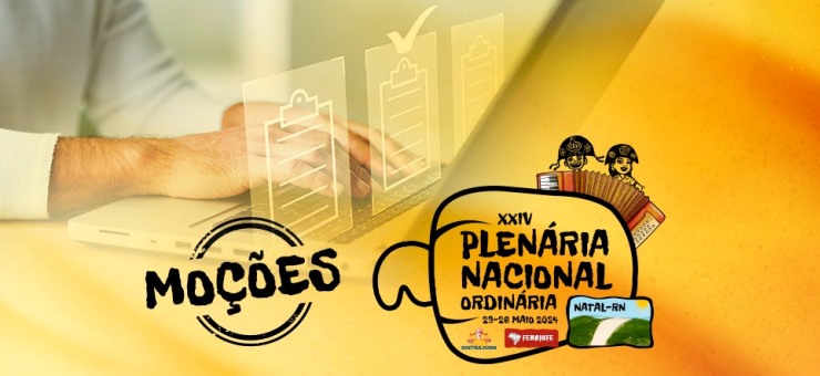 Fenajufe publica moções aprovadas na XXIV Plenária Nacional de Natal