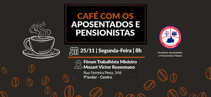 SitraAM/RR convida para o último Café dos Aposentados e Pensionistas de 2024