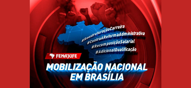 Fenajufe convoca sindicatos para mobilização nacional em Brasília