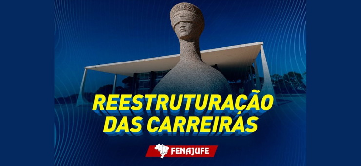 Fenajufe cobra celeridade do STF na apresentação da proposta e atualização da tabela remuneratória
