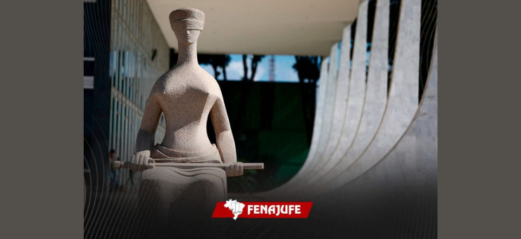 Fenajufe solicita ao STF previsão de recursos para início da reestruturação das carreiras