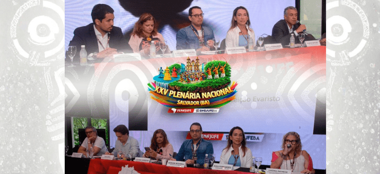XXV Plenária da Fenajufe encerra debates com aprovação de mobilização nacional e atualização da política de carreira