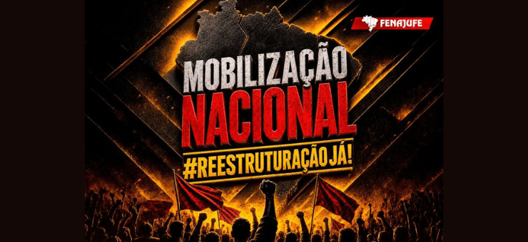Fenajufe encaminha aos sindicatos calendário de mobilização aprovado na XXV Plenária Nacional