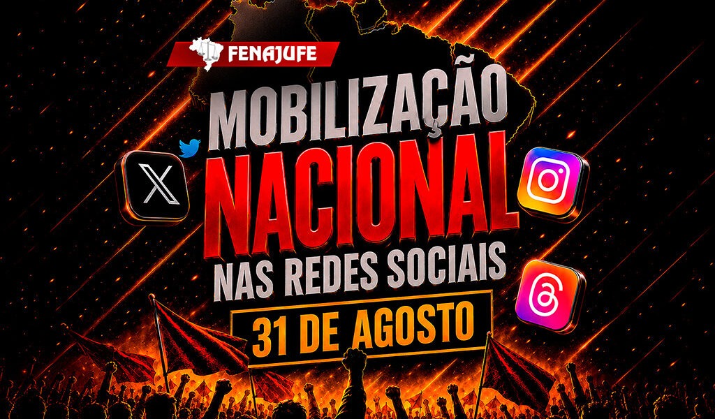 Participe da Mobilização Nacional nas Redes Sociais nesta segunda-feira (31)