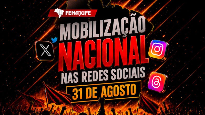 Participe da Mobilização Nacional nas Redes Sociais nesta segunda-feira (31)