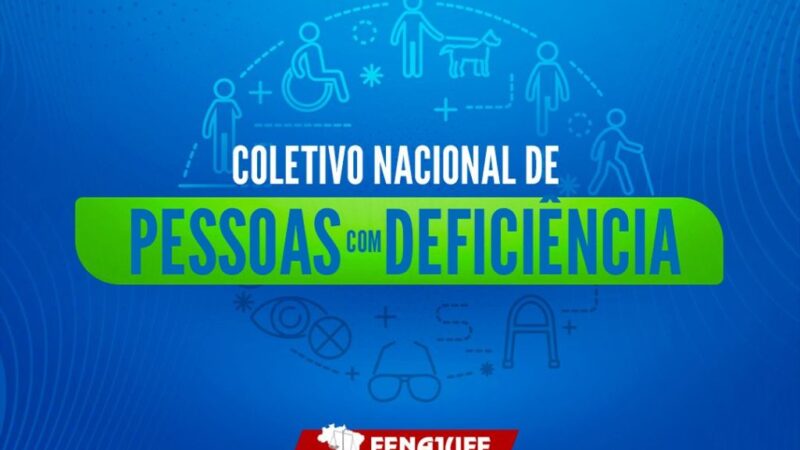 Coletivo Nacional de Pessoas com Deficiência da Fenajufe se reúne na próxima quarta-feira (26)