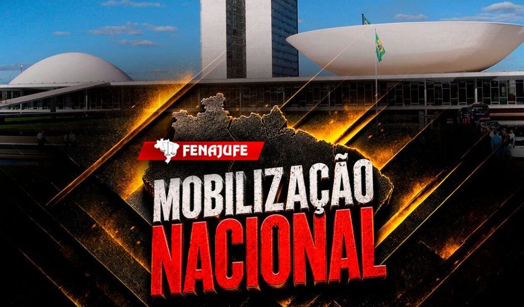 Fenajufe convoca representantes dos sindicatos de base para semana de esforço concentrado