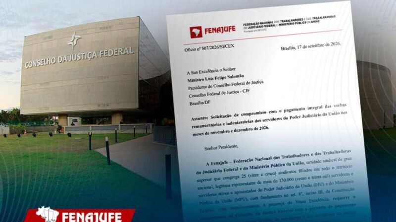 Fenajufe cobra do CJF garantia de pagamento integral das verbas dos servidores em novembro e dezembro