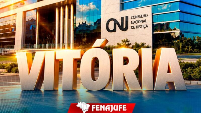 CNJ diz que diretrizes da Fenajufe subsidiarão políticas nacionais e debates no Fórum de Carreira